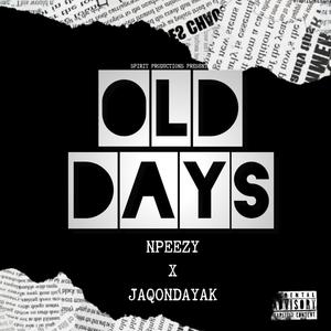 Old Days (Explicit)