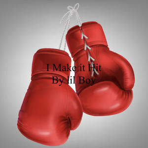 I Make It Hit (Explicit)
