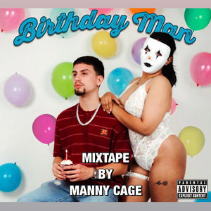 BIRTHDAY MAN (Explicit)