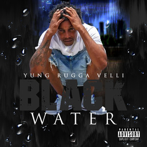 Black Water (Explicit)