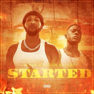 Started (feat. Boosie Badazz) [Explicit]