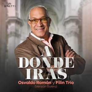 A Donde Irás (Versión Bolero)