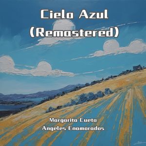 Cielo Azul (Remastered)