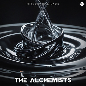 The Alchemists