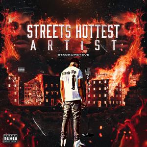 Streets Hottest Artist (Explicit)