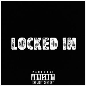 Locked In (Explicit)