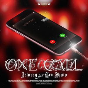 One Call (feat. Tru Shino) [Explicit]