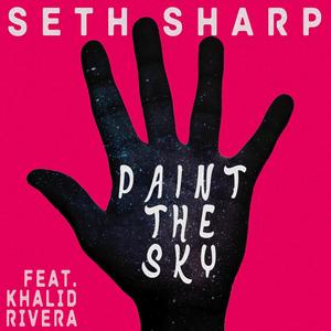 Paint the Sky(feat. Khalid Rivera)
