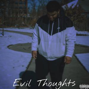 Evil Thoughts (Explicit)