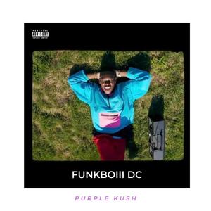 PURPLE KUSH (Explicit)