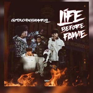 Life before fame (Explicit)