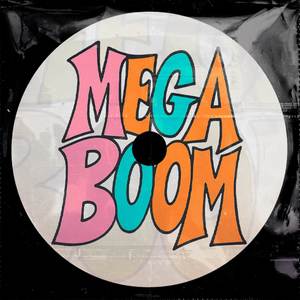 MEGA BOOM (Explicit)
