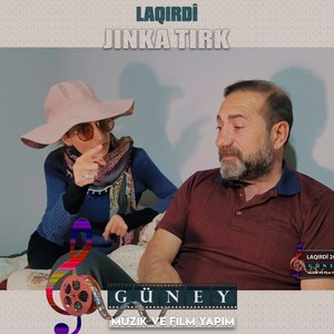 Jınka Tırk (Laqırdi)
