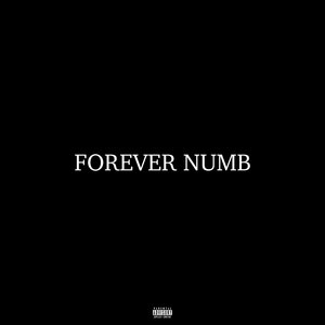 Forever Numb