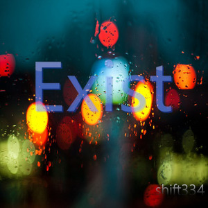 Exist (Original Mix)