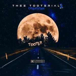 Thee Tooterial 2 : Orientation (Explicit)
