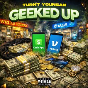 Geeked Up (Explicit)