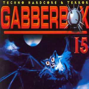 Gabberbox Vol. 15 (59 Crazy Hardcore Tracks)