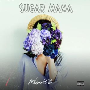 Sugar Mama (feat. Ca$,Zay Dow & Mavetana Wadi Carvela) [Explicit]