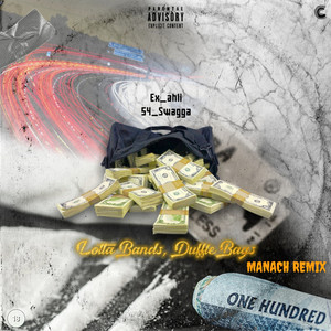 Lotta Bands, Duffle Bags (Remix|Explicit)