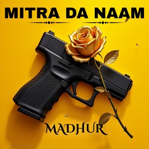 Mitra Da Naam