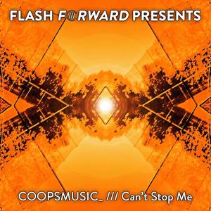 Coopsmusic_ - Can't Stop Me (Original Mix)