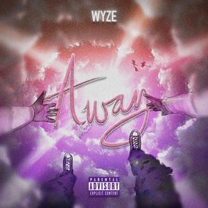 Away (Explicit)