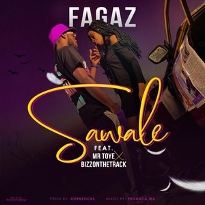 Sawale (feat. Bizzonthetrack & Mr Toye)