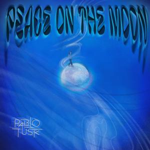 Peace On the Moon (Explicit)