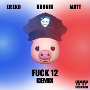 **** 12 (REMIX|Explicit)