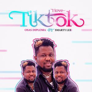 I Love TikTok (feat. Smarty Lee)