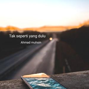 Tak Seperti Yang Dulu