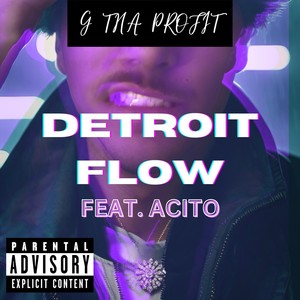 Detroit Flow (Explicit)