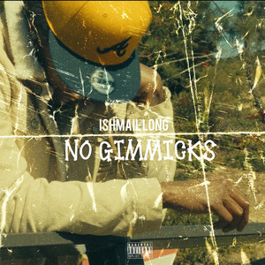 No Gimmicks (Explicit)