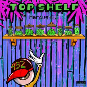 Top Shelf (Explicit)