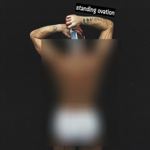 Standing Ovation (Explicit)