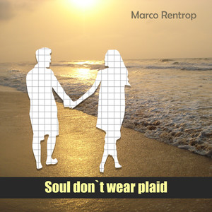 Soul don`t wear plaid