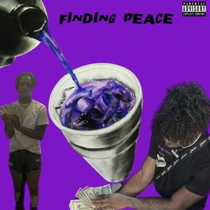 FINDING PEACE (feat. TMB HEAD) (Explicit)
