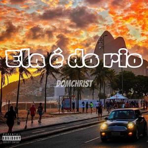 Ela é do rio (Explicit)