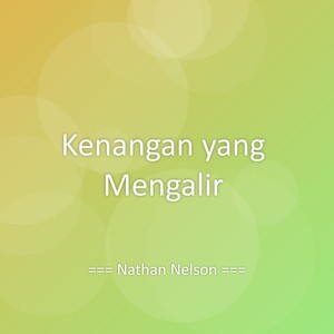 Kenangan yang Mengalir