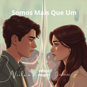 Somos Mais Que Um