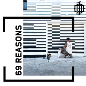 69 Reasons (From ''Unframed''|Explicit)