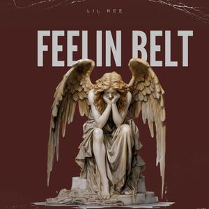 Feeling Belt (Explicit)