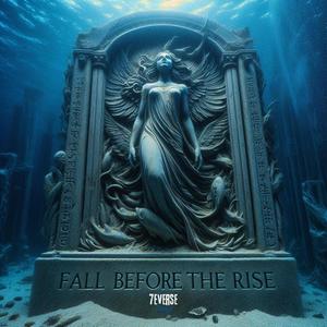 FALL BEFORE THE RISE (Explicit)