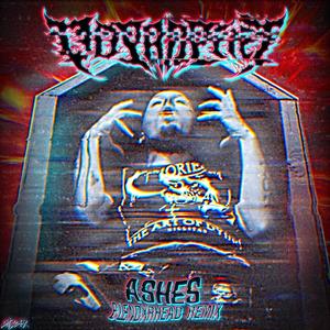 Ashes (Blendxrhead Remix) [Explicit]