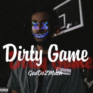 Dirty Game (Explicit)