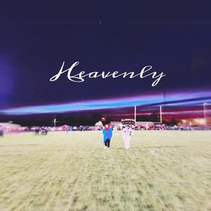 Heavenly (Explicit)