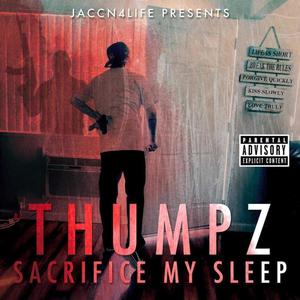 Sacrifice my sleep (Explicit)