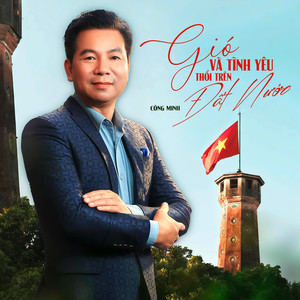 Gió Và Tình Yêu Thổi Trên Đất Nước