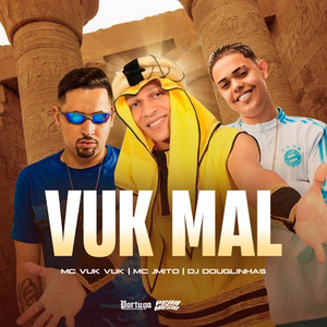 Vuk Mal (Explicit)